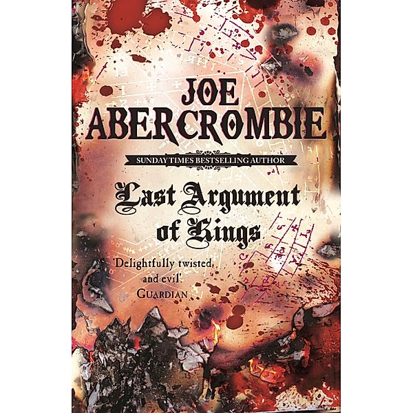 Last Argument Of Kings / The First Law, Joe Abercrombie