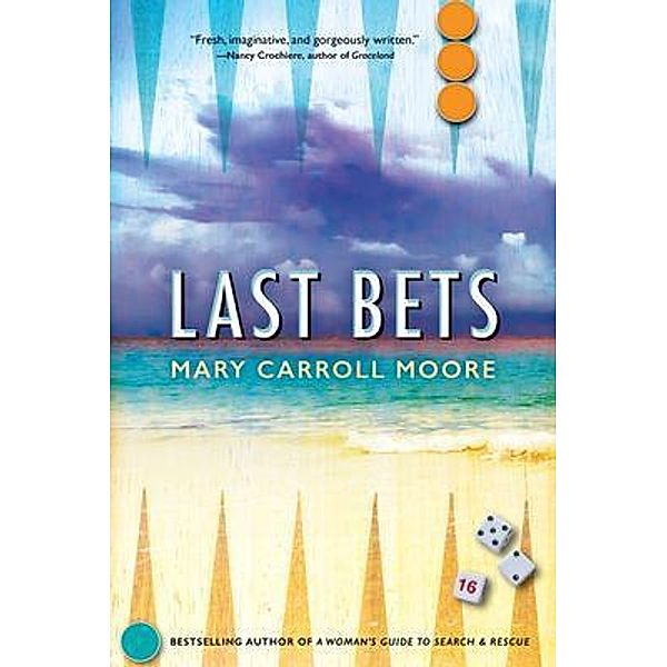 Last Bets, Mary Carroll Moore