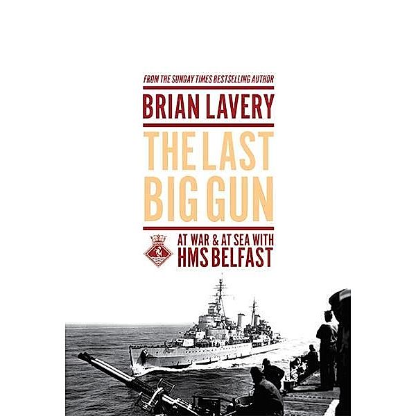 Last Big Gun, Brian Lavery