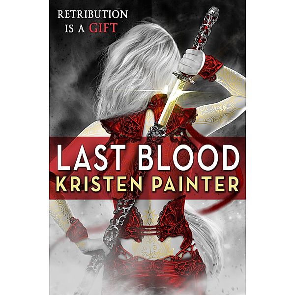 Last Blood / House of Comarré Bd.5, Kristen Painter