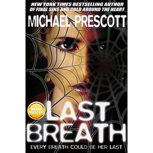 Last Breath, Michael Prescott