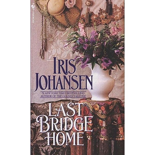 Last Bridge Home / Sedikhan Bd.11, Iris Johansen