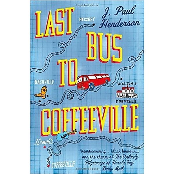 Last Bus to Coffeeville, J. Paul Henderson