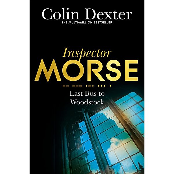 Last Bus to Woodstock, Colin Dexter