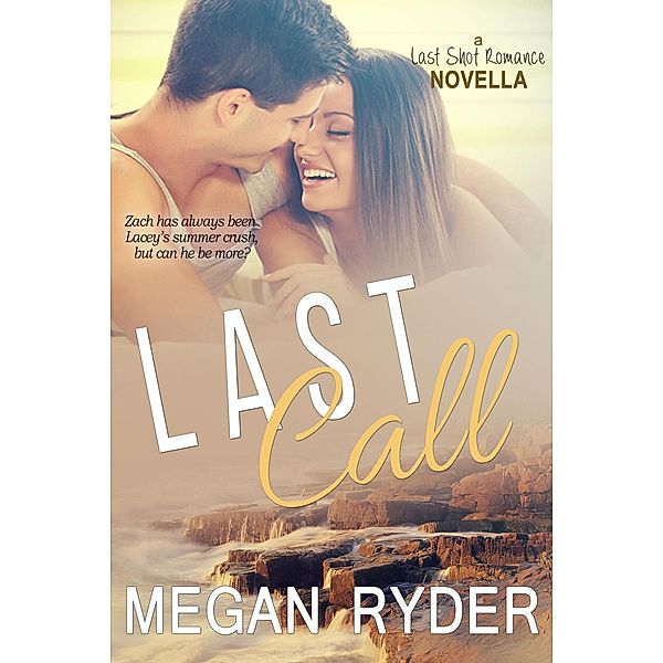 Last Call, Megan Ryder