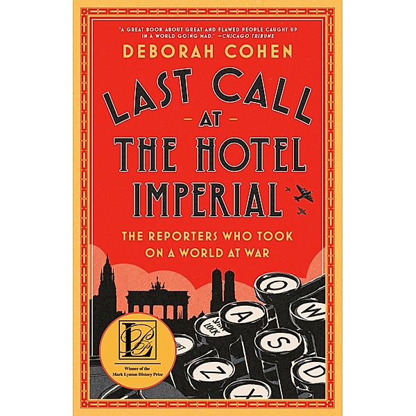 Last Call at the Hotel Imperial, Deborah Cohen