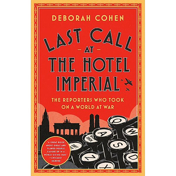 Last Call at the Hotel Imperial, Deborah Cohen