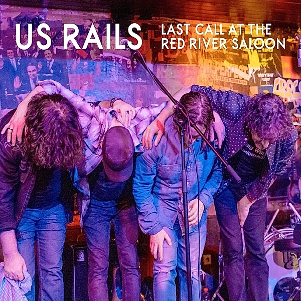 Last Call At The Red River Saloon, Us Rails