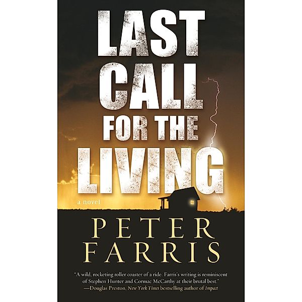 Last Call for the Living, Peter Farris