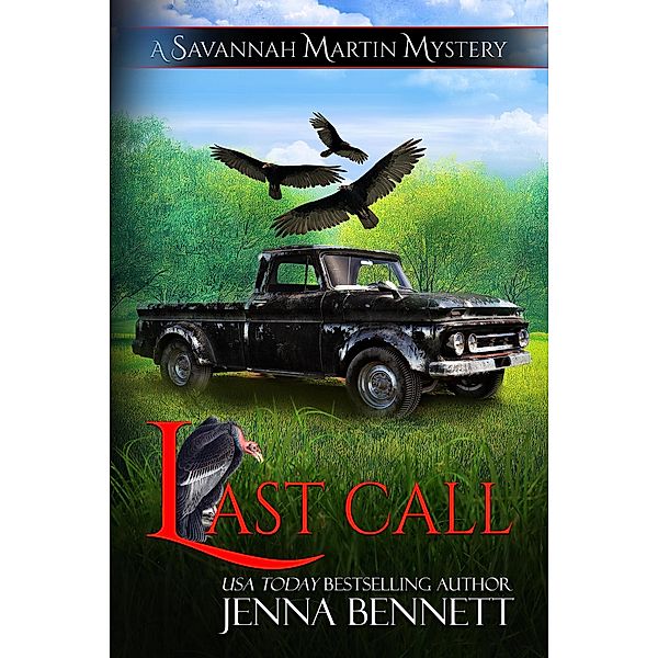 Last Call (Savannah Martin Mysteries , #21) / Savannah Martin Mysteries, Jenna Bennett