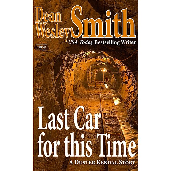 Last Car For This Time / WMG Publishing, Dean Wesley Smith