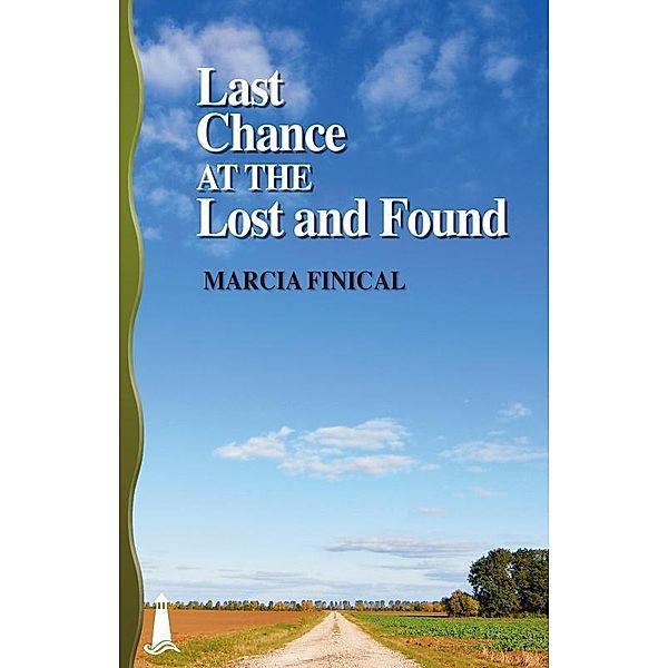 Last Chance at the Lost and Found, Marcia Finical