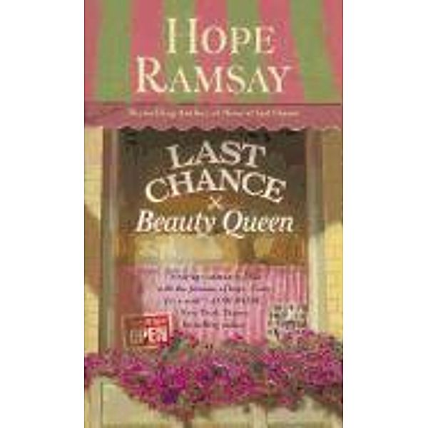 Last Chance Beauty Queen, Hope Ramsay