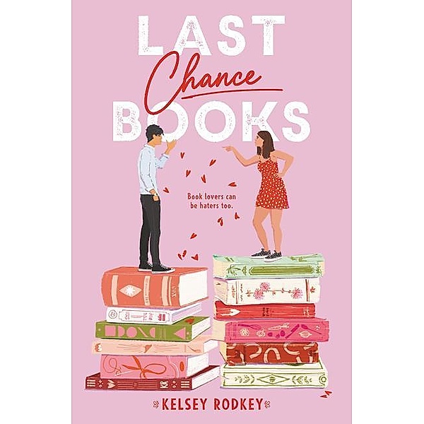 Last Chance Books, Kelsey Rodkey
