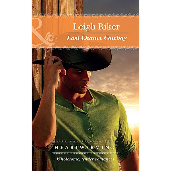 Last Chance Cowboy / Kansas Cowboys Bd.2, Leigh Riker