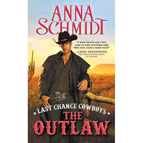 Last Chance Cowboys: The Outlaw / Where the Trail Ends Bd.3, Anna Schmidt