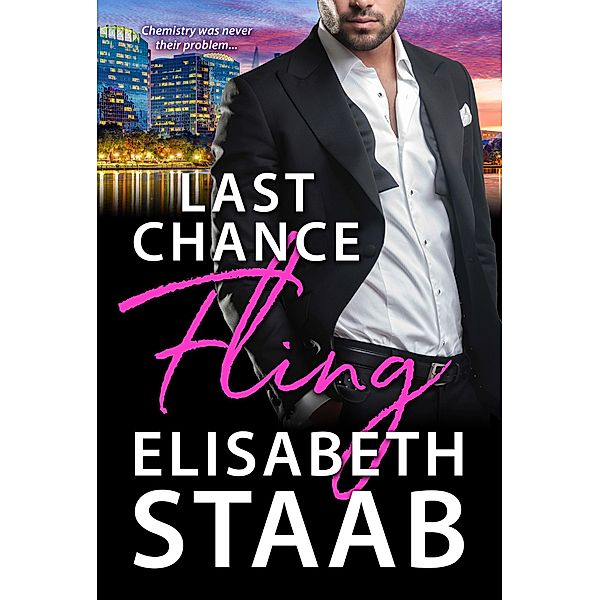 Last Chance Fling (Office Fling, #3) / Office Fling, Elisabeth Staab