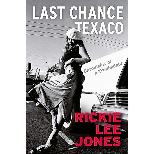 Last Chance Texaco, Rickie Lee Jones