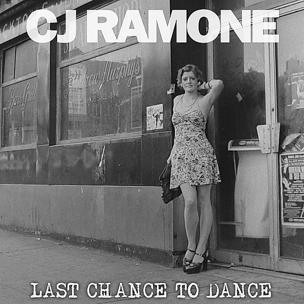 Last Chance To Dance (Vinyl), Cj Ramone