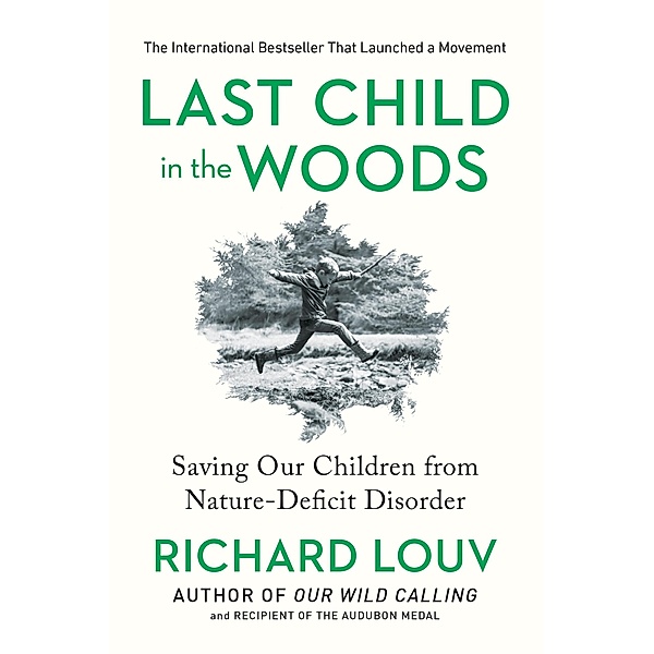 Last Child in the Woods, Richard Louv