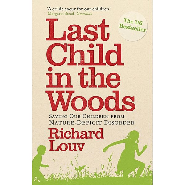 Last Child in the Woods, Richard Louv