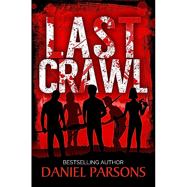 Last Crawl / Daniel Parsons, Daniel Parsons