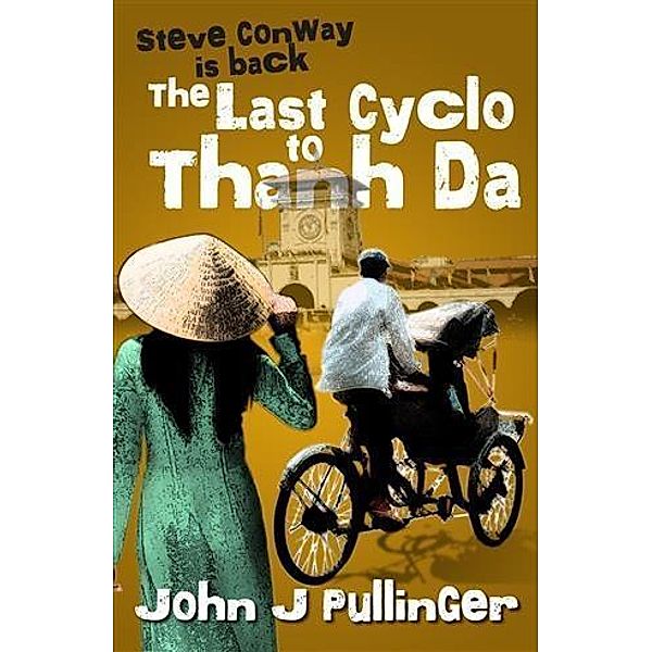 Last Cyclo to Thanh Da / booksmango, John Pullinger