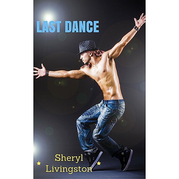 Last Dance, Sheryl Livingston