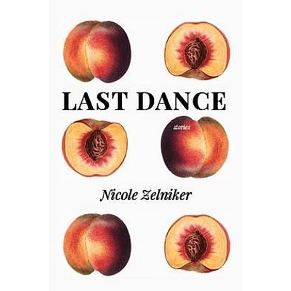 Last Dance, Nicole Zelniker
