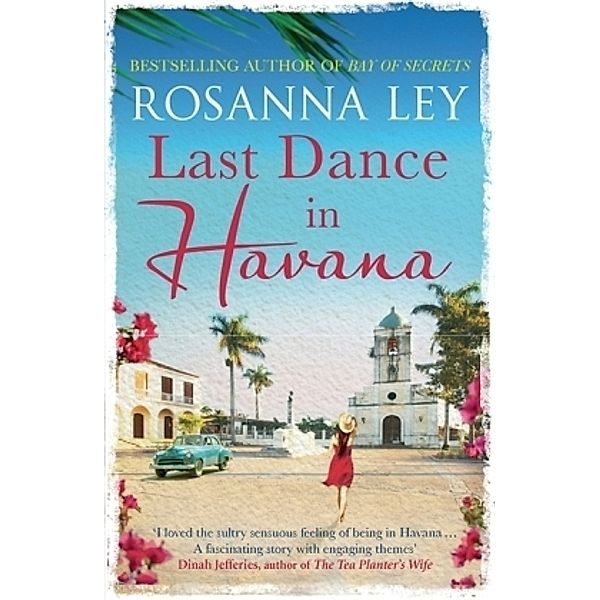 Last Dance in Havana, Rosanna Ley