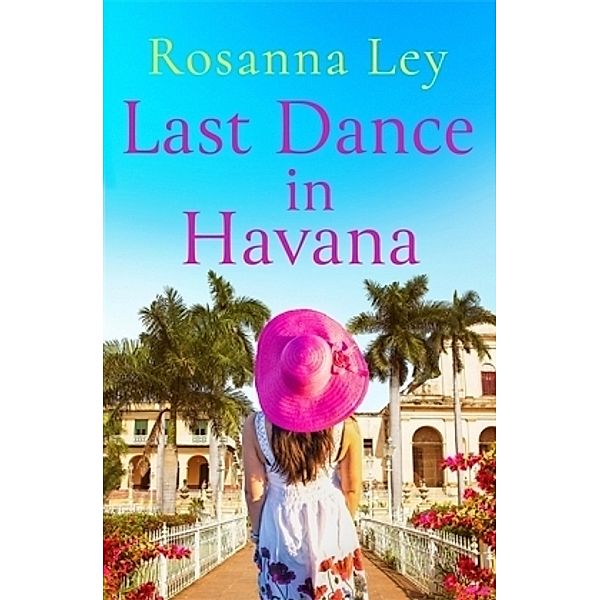 Last Dance in Havana, Rosanna Ley