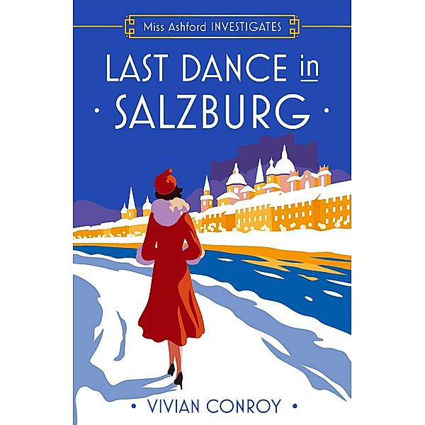 Last Dance in Salzburg / Miss Ashford Investigates Bd.4, Vivian Conroy