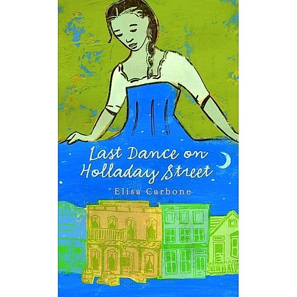 Last Dance on Holladay Street, Elisa Carbone