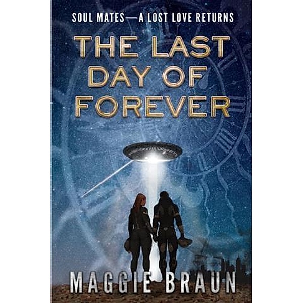 Last Day of Forever, Maggie Braun