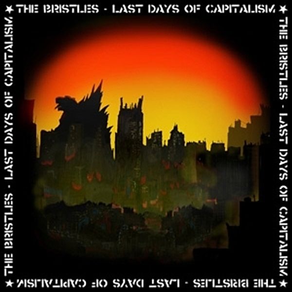 Last Days Of Capitalism (Vinyl), The Bristles