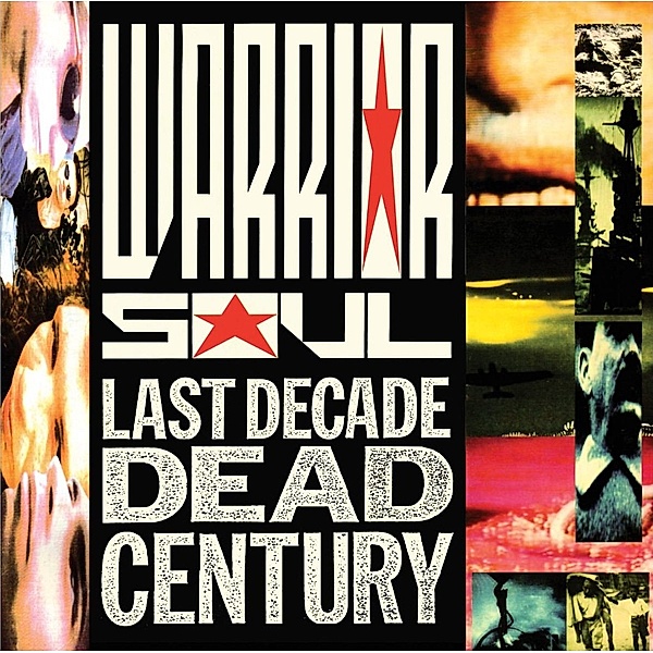 Last Decade Dead Century, Warrior Soul