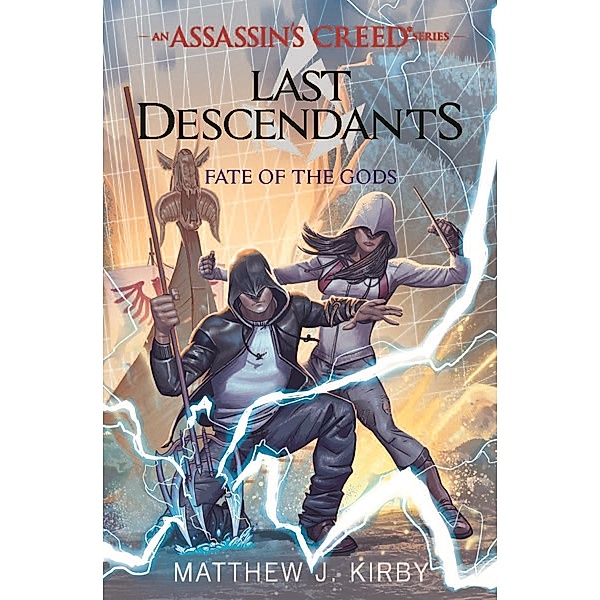 Last Descendants: Assassin's Creed: Fate of the Gods / Scholastic, Matthew J Kirby