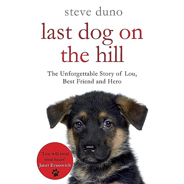 Last Dog on the Hill, Steve Duno
