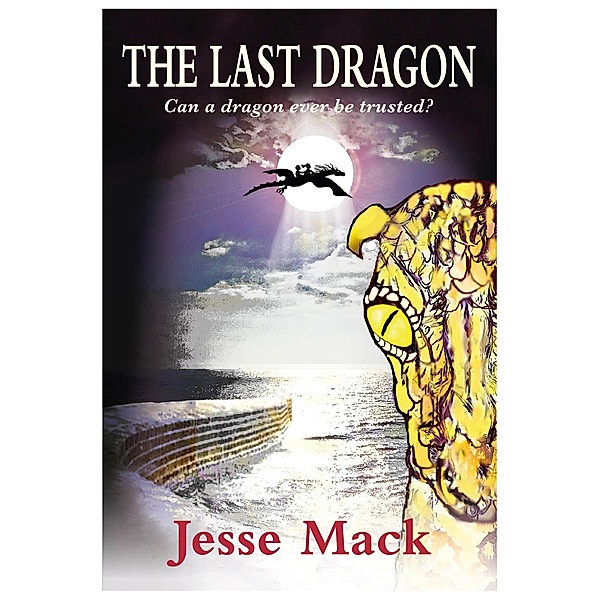 Last Dragon / Brown Dog Books, Jesse Mack