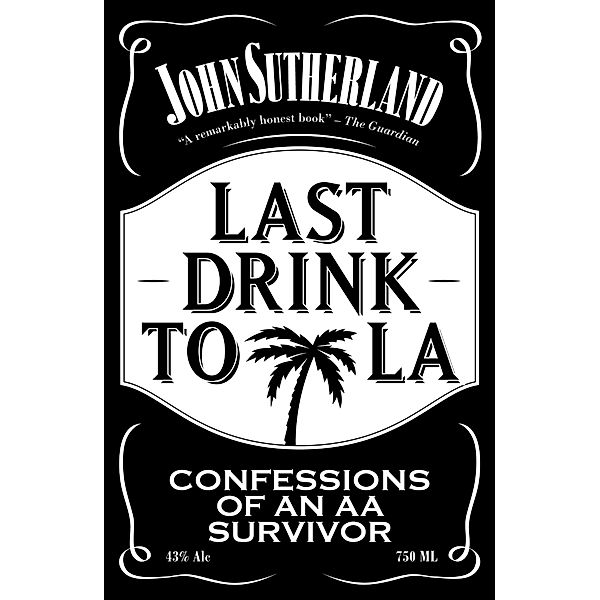 Last Drink to LA, John Sutherland