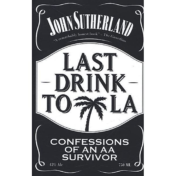 Last Drink to LA, John Sutherland