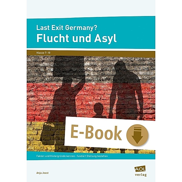 Last Exit Germany? Flucht und Asyl, Anja Joest