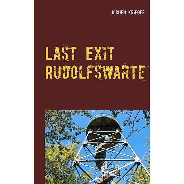 Last Exit Rudolfswarte, Jochen Krieger