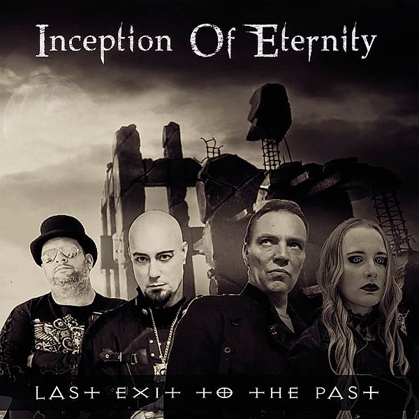 Last Exit To The Past, Inception Of Eternity