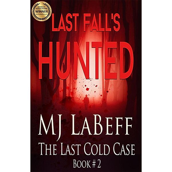 Last Fall's Hunted (The Last Cold Case) / The Last Cold Case, Mj Labeff