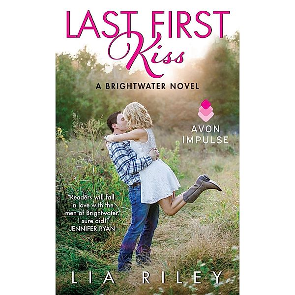 Last First Kiss / Brightwater, Lia Riley