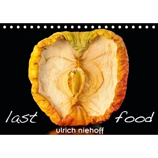 last food (Tischkalender 2015 DIN A5 quer), ulrich niehoff