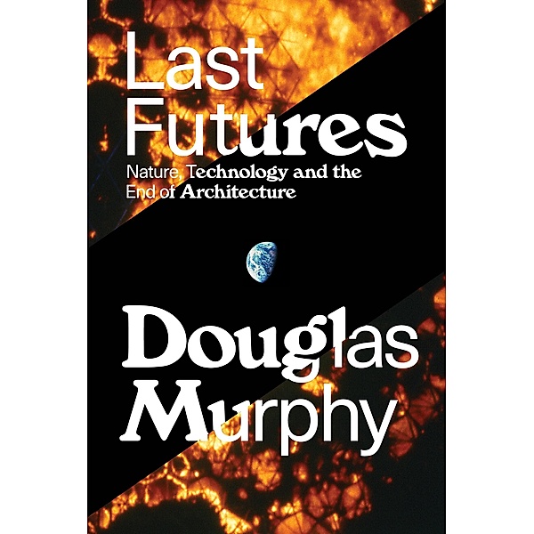 Last Futures, Douglas Murphy