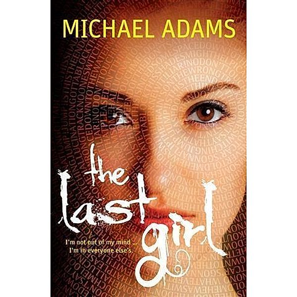 Last Girl, Michael Adams