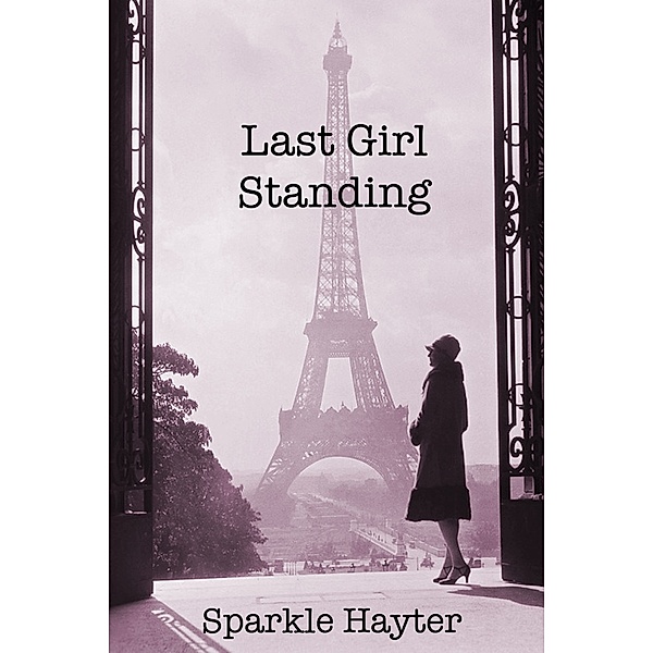 Last Girl Standing, Sparkle Hayter
